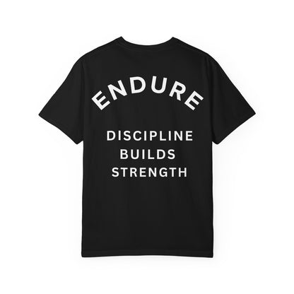 ENDURE Tee — Discipline Builds Strength